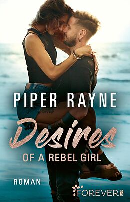 E-Book (epub) Desires of a Rebel Girl von Piper Rayne