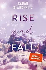 Kartonierter Einband Rise and Fall (Faith-Reihe 1) von Sarah Stankewitz