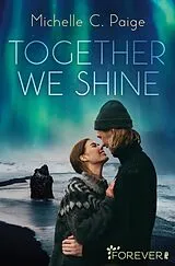 E-Book (epub) Together we shine von Michelle C. Paige