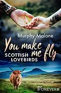 E-Book (epub) You make me fly von Murphy Malone