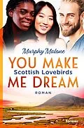 E-Book (epub) You make me dream von Murphy Malone