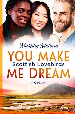 E-Book (epub) You make me dream von Murphy Malone