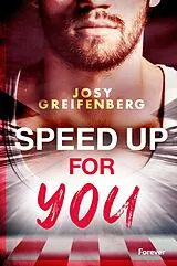 E-Book (epub) Speed up for You von Josy Greifenberg