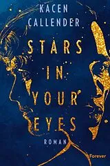 Kartonierter Einband Stars In Your Eyes von Kacen Callender