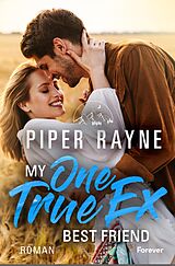 E-Book (epub) My One True Ex Best Friend von Piper Rayne