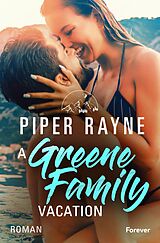 E-Book (epub) A Greene Family Vacation von Piper Rayne