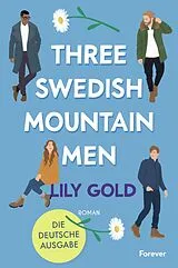 E-Book (epub) Three Swedish Mountain Men von Lily Gold