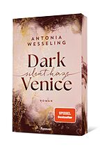 Kartonierter Einband Dark Venice. Silent Haze (Dark Venice 2) von Antonia Wesseling