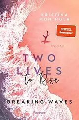 E-Book (epub) Two Lives to Rise von Kristina Moninger