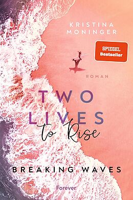 E-Book (epub) Two Lives to Rise von Kristina Moninger