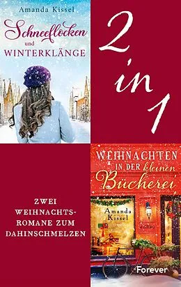 E-Book (epub) Schneeflocken und Winterklänge // Weihnachten in der kleinen Bücherei von Amanda Kissel