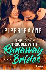 E-Book (epub) The Trouble With Runaway Brides von Piper Rayne