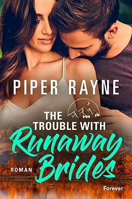 E-Book (epub) The Trouble With Runaway Brides von Piper Rayne