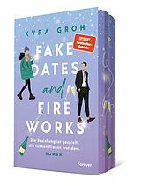 Kartonierter Einband Fake Dates and Fireworks von Kyra Groh