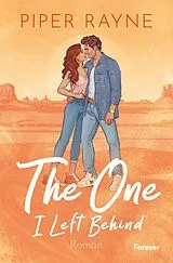 Kartonierter Einband The One I Left Behind von Piper Rayne