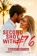 E-Book (epub) Second Shot With #76 von Piper Rayne