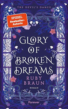 Fester Einband Glory of Broken Dreams (Devil's Dance 1) von Ruby Braun