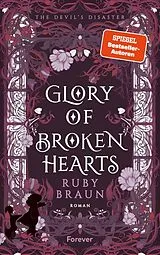 Fester Einband Glory of Broken Hearts (Devil's Dance 2) von Ruby Braun