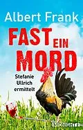 E-Book (epub) Fast ein Mord von Albert Frank