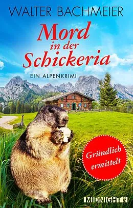 E-Book (epub) Mord in der Schickeria von Walter Bachmeier