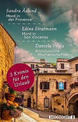 eBook (epub) 3 Krimis für den Urlaub de Edina Stratmann, Sandra Åslund, Daniela Vilela