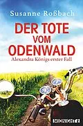 E-Book (epub) Der Tote vom Odenwald von Susanne Roßbach