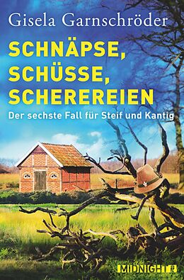 E-Book (epub) Schnäpse, Schüsse, Scherereien von Gisela Garnschröder