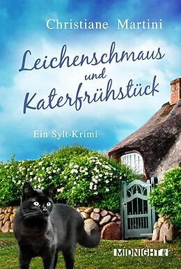 E-Book (epub) Leichenschmaus und Katerfrühstück von Christiane Martini