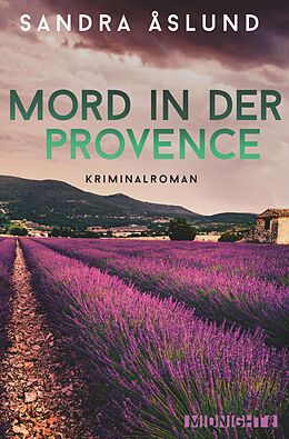 Kartonierter Einband Mord in der Provence (Hannah Richter 1) von Sandra Åslund