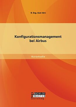 E-Book (pdf) Konfigurationsmanagement bei Airbus von B. Eng. Axel Jörn