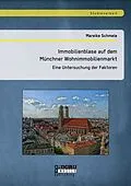 E-Book (pdf) Immobilienblase auf dem Münchner Wohnimmobilienmarkt: Eine Untersuchung der Faktoren von Mareike Schmele