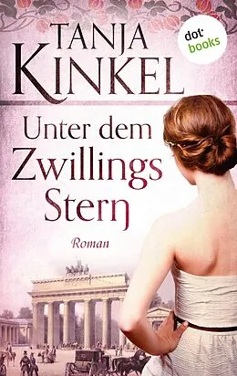 E-Book (epub) Unter dem Zwillingsstern von Tanja Kinkel