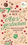 E-Book (epub) Ausgestochen! von Kirsten Rick