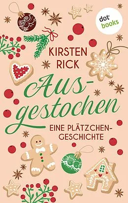 E-Book (epub) Ausgestochen! von Kirsten Rick