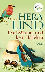 E-Book (epub) Drei Männer und kein Halleluja von Hera Lind