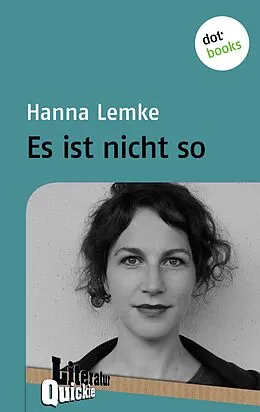 E-Book (epub) Es ist nicht so von Hanna Lemke