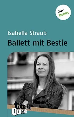 E-Book (epub) Ballett mit Bestie von Isabella Straub