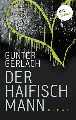 E-Book (epub) Der Haifischmann von Gunter Gerlach