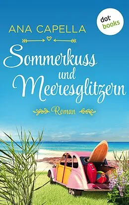 E-Book (epub) Sommerkuss und Meeresglitzern von Ana Capella