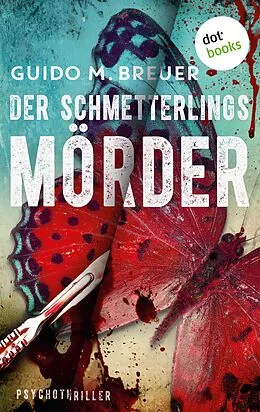 E-Book (epub) Der Schmetterlingsmörder von Guido M. Breuer