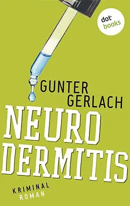 E-Book (epub) Neurodermitis: Die Allergie-Trilogie - Band 3 von Gunter Gerlach