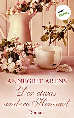 E-Book (epub) Der etwas andere Himmel von Annegrit Arens