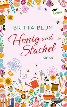 E-Book (epub) Honig und Stachel von Britta Blum