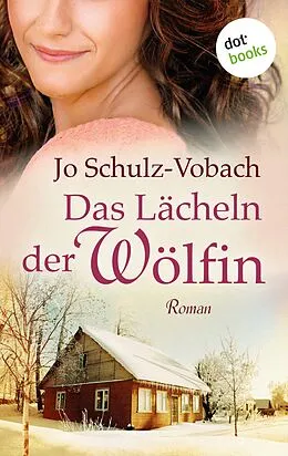 E-Book (epub) Das Lächeln der Wölfin von Jo Schulz-Vobach