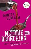 E-Book (epub) Melodie der Bronchien: Die Allergie-Trilogie - Band 4 von Gunter Gerlach