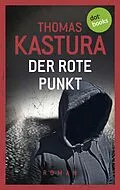 E-Book (epub) Der rote Punkt - Viktor und Phil auf der Flucht - Band 2 von Thomas Kastura