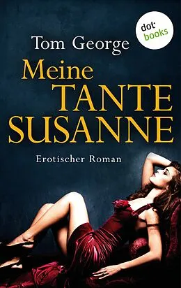 E-Book (epub) Meine Tante Susanne von Tom George