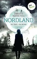 E-Book (epub) Das Orakel von Farland - Band 2: Nordland von Charlotte Richter-Peill