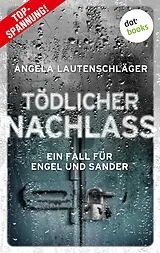 E-Book (epub) Tödlicher Nachlass von Angela Lautenschläger