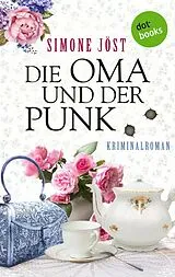 E-Book (epub) Die Oma und der Punk von Simone Jöst